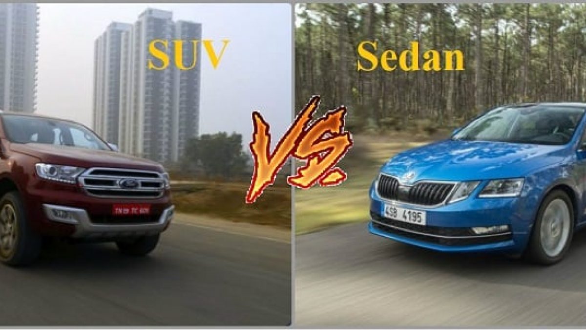 Suv Vs Sedan Should I Buy Suv Or Sedan We Help You Decide