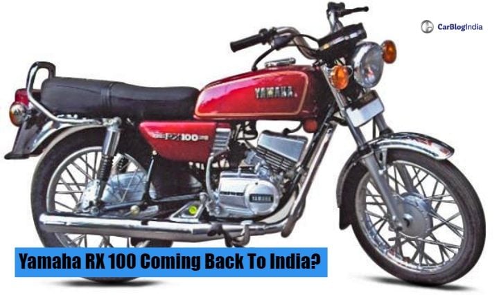 Yamaha Rx 100 Will Never Relaunch Here Is The Reason Why