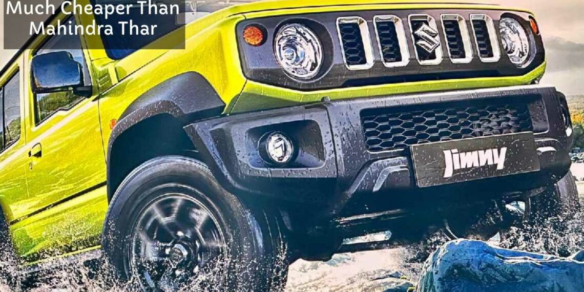 Maruti Jimny Cheaper Than Mahindra Thar